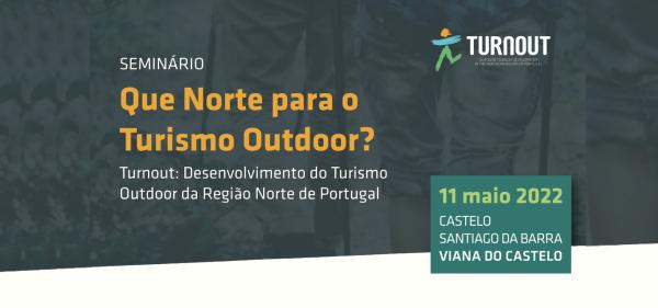 Turnout: Desenvolvimento do Turismo Outdoor da Região Norte de Portugal
